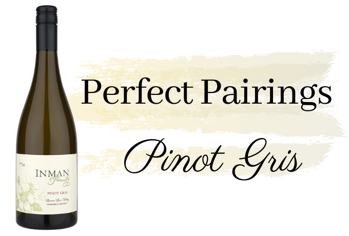 Text says "perfect pairings: Pinot Gris"